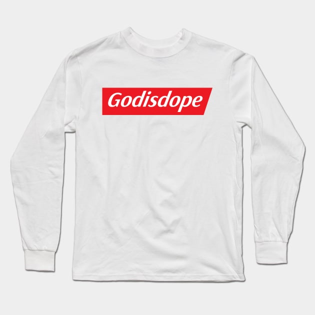 God Is Dope Long Sleeve T-Shirt by Vanilla Susu